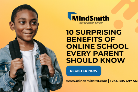 10 Benefits of Online School, every Parent should know