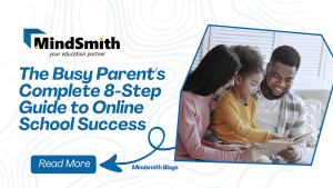 The Busy Parents Complete 8-steps Guide to online school success